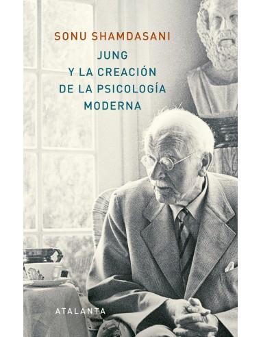 JUNG Y LA CREACION DE LA PSICOLOGIA MODERNA