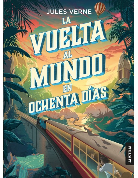 LA VUELTA AL MUNDO EN OCHENTA DIAS