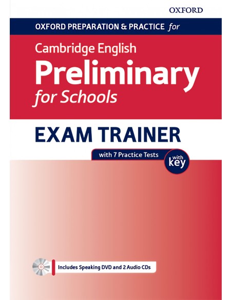 OXFORD PREPARATION B1 PET FOR SCHOOLS WITH KEY