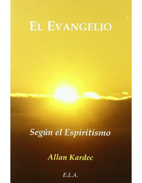 EL EVANGELIO SEGUN EL ESPIRITISMO