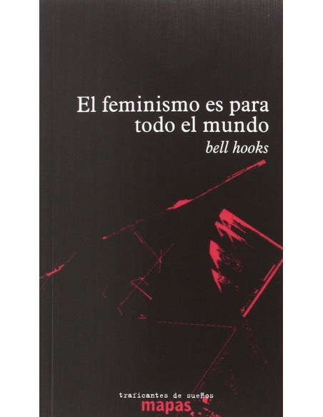 EL FEMINISMO ES PARA TODO EL MUNDO