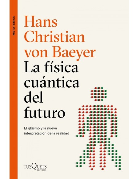 LA FISICA CUANTICA DEL FUTURO