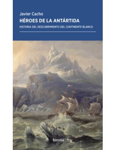 HEROES DE LA ANTARTIDA
