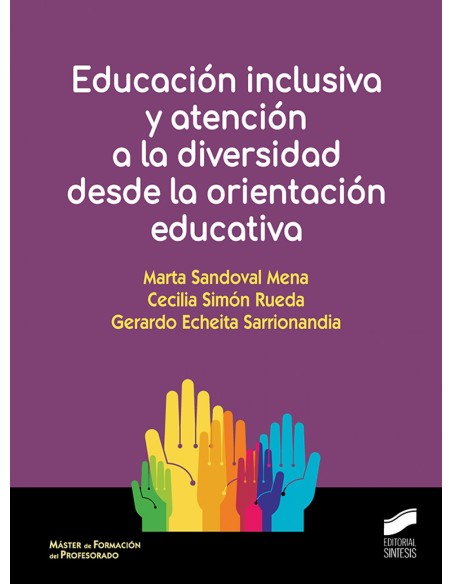 EDUCACION INCLUSIVA Y ATENCION A LA DIVERSIDAD DESDE LA ORIENTACION EDUCATIVA