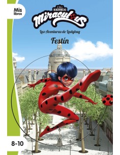 Miraculous Las aventuras de Ladybug Festin