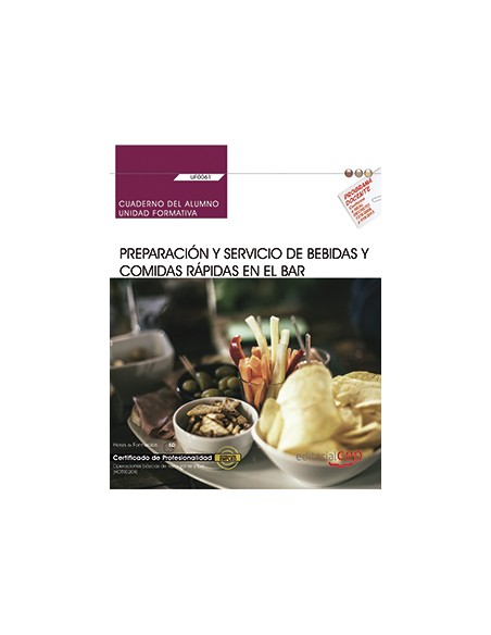 Cuaderno del alumno Preparacion y servicio de bebidas y comidas rapidas en el b