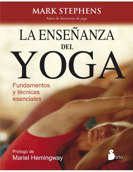 Ensenanza del yoga fundamentos y tecnicas esenciales