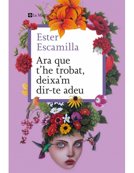 Ara que t he trobat deixa m dir te adeu