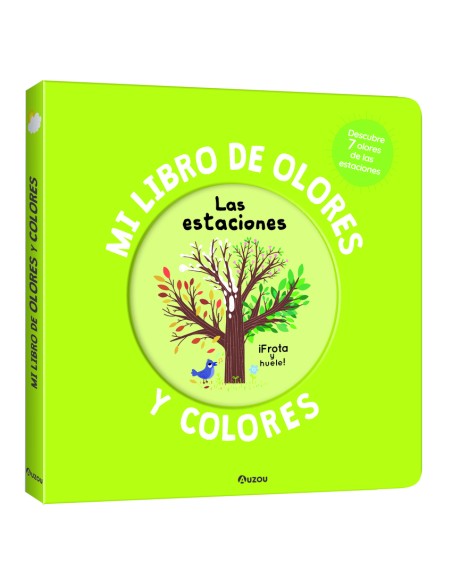 Mi libro de olores y colores Las estaciones