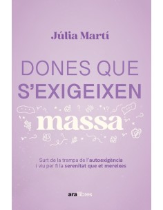 Dones que s exigeixen massa