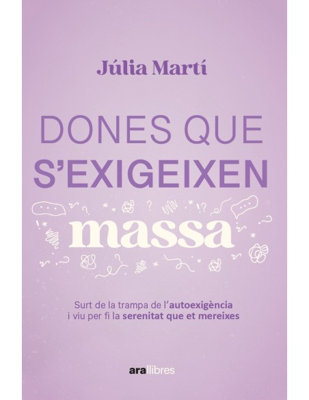 Dones que s exigeixen massa