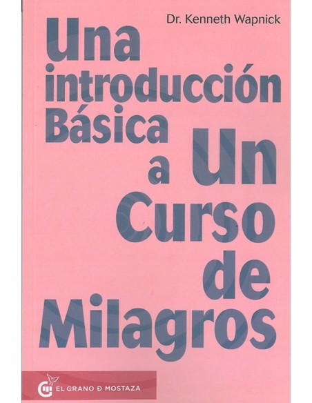 Introduccion basica a un curso de milagros
