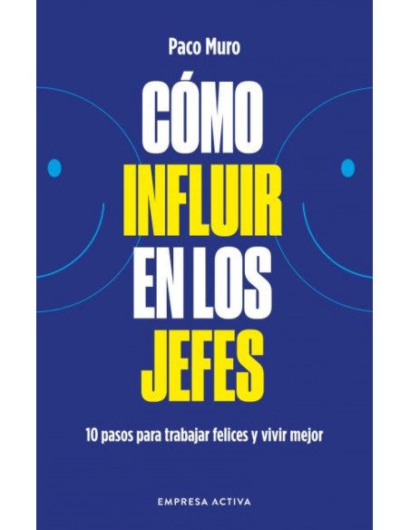 Como influir en los jefes