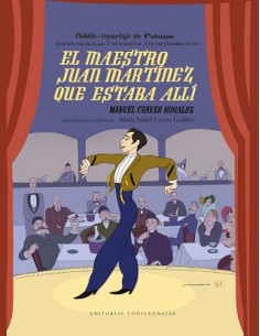 Maestro Juan Martinez que estaba alli El