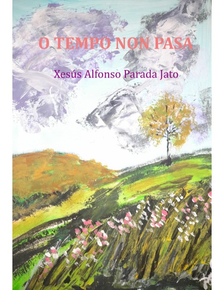 O tempo non pasa
