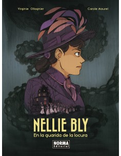 NELLIE BLY EN LA GUARIDA DE LA LOCURA
