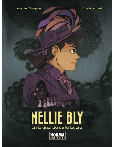 NELLIE BLY EN LA GUARIDA DE LA LOCURA