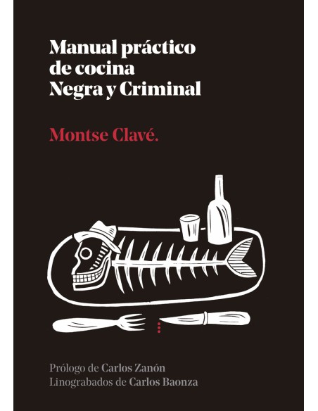Manual practico de cocina Negra y Criminal