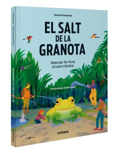El salt de la granota Idees per fer front al canvi climatic