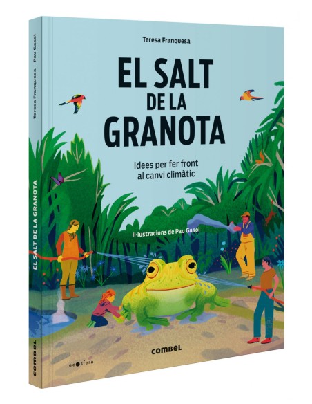 El salt de la granota Idees per fer front al canvi climatic El salt de la granota Idees per fer front al canvi climatic