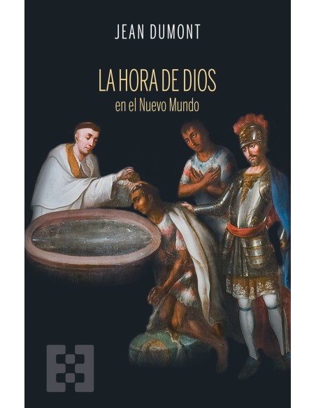 La hora de Dios en el Nuevo Mundo