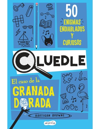 CLUEDLE El caso de la granada dorada 50 enigmas endiablados y curiosos Libro 2