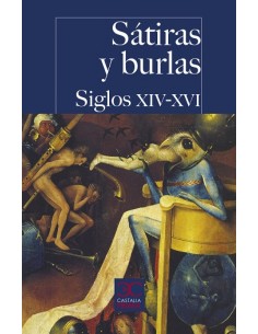 Satiras y burlas Siglos XIV XVI 
