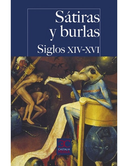 Satiras y burlas Siglos XIV XVI 