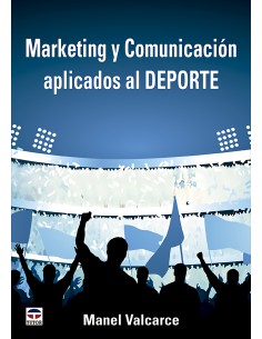 MARKETING Y COMUNICACION APLICADOS AL DEPORTE