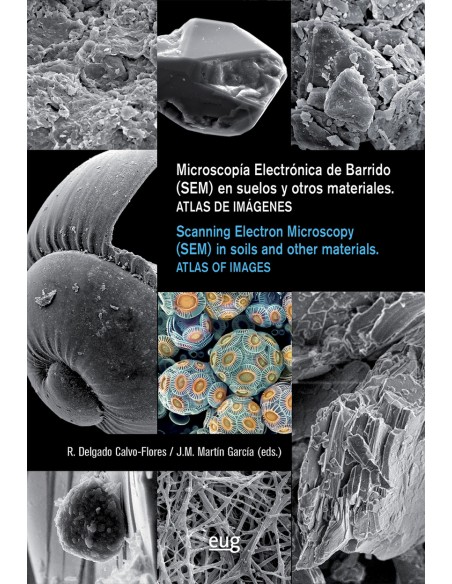 MICROSCOPIA ELECTRONICA DE BARRIDO SEM EN SUELOS Y OTROS MATERIALES SCANNING