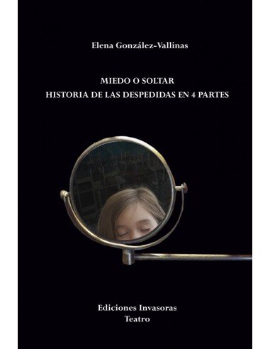Miedo o soltar historia despedidas en 4 partes