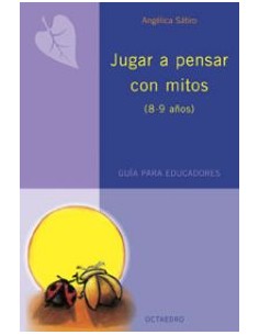 JUGAR A PENSAR CON MITOS8 9 ANOSGUIA PARA EDUCADORES