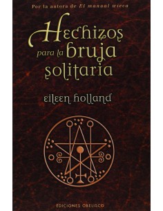 Hechizos para la bruja solitaria