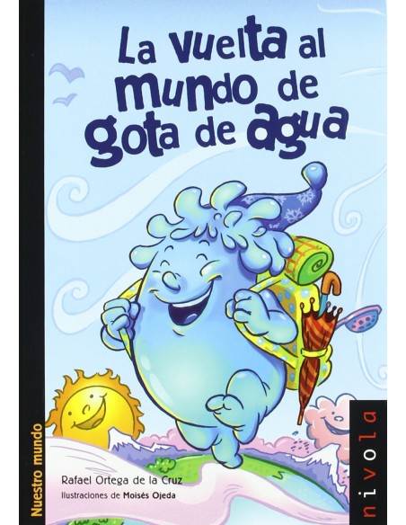 La vuelta al mundo de Gota de Agua La vuelta al mundo de Gota de Agua