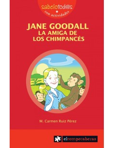 JANE GOODALL la amiga de los chimpances
