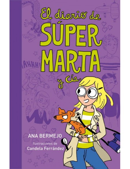 El diario de Super Marta Diario de Marta 2 El diario de Super Marta Diario de Marta 2