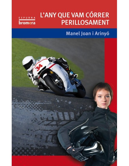 L any que vam correr perillosament