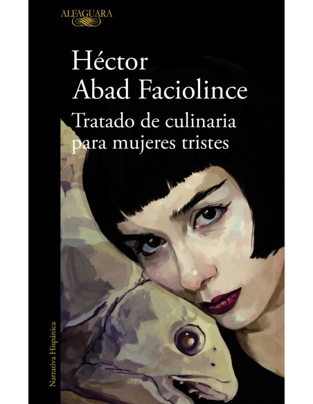 Tratado de culinaria para mujeres tristes