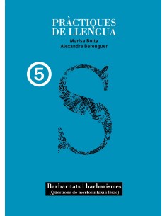 Practiques de llengua 5barbaritats i barbarismes