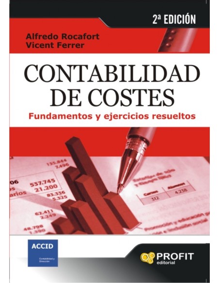 Contabilidad de costes fundamentos y ejercicios resueltos