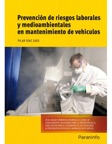 PREVENCION DE RIESGOS LABORALES Y MEDIOAMBIENTALES EN MANTENIMIENTO DE VEHICULOS