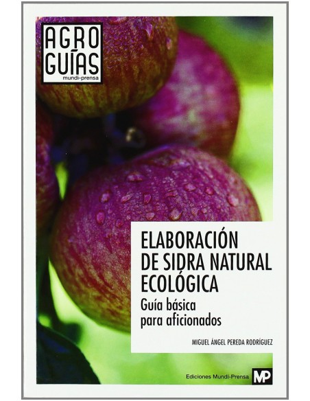 Elaboracion de sidra natural ecologica