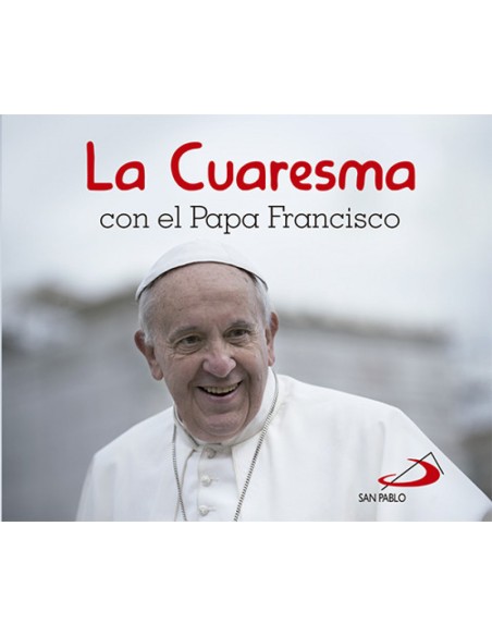 La cuaresma con el Papa
