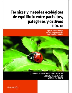 Tecnicas y metodos ecologicos equilibrio parasitos patogenos y cultivos
