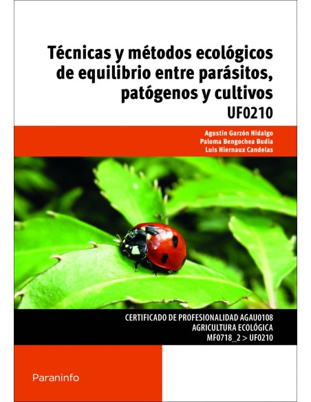 Tecnicas y metodos ecologicos equilibrio parasitos patogenos y cultivos