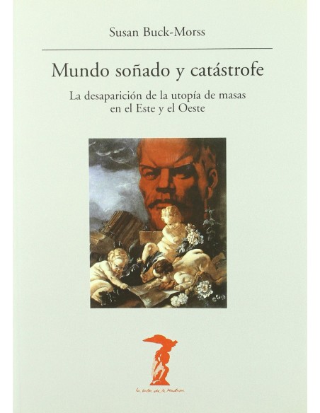 Mundo sonado y catastrofe