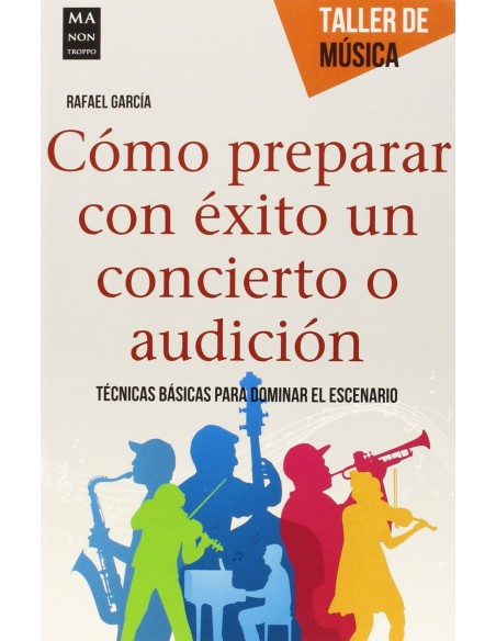 Como preparar con exito un concierto o audicion