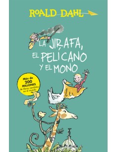 La jirafa el pelicano y el mono