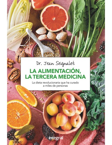 La alimentacion la tercera medicina