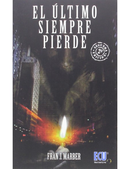 El ultimo siempre pierde